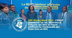 ANAPI à la DRC MINING WEEK 2025